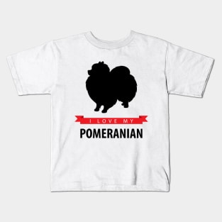 I Love My Pomeranian Kids T-Shirt